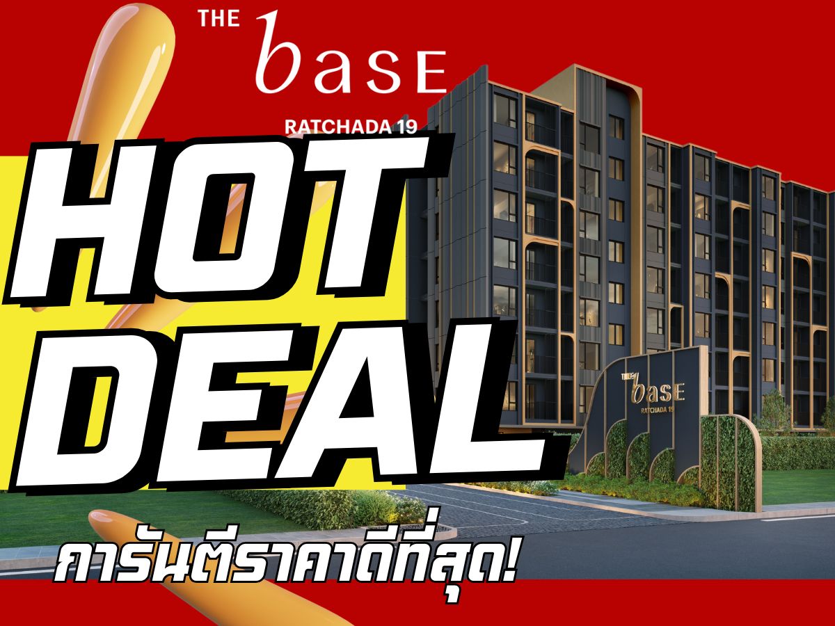 🌟 The Base Ratchada 19 Pet-friendly condo 🐶🐱🐰 Guaranteed best price — better than anywhere else! Comprehensive, end-to-end service 💯 📱 092-8088899