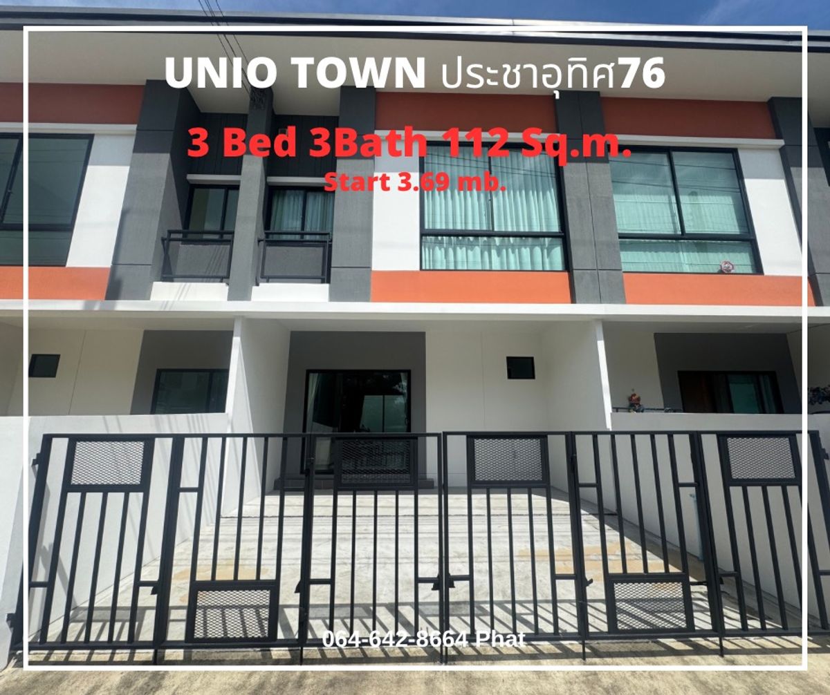 Unio Town ประชาอุทิศ763Bed 3Bath 112 Sq.m. Start 3.69 mb.contact 0646428664 (Phat) Unio Town ประชาอุทิศ763Bed 3Bath 112 Sq.m. Start 3.69 mb.contact 0646428664 (Phat)