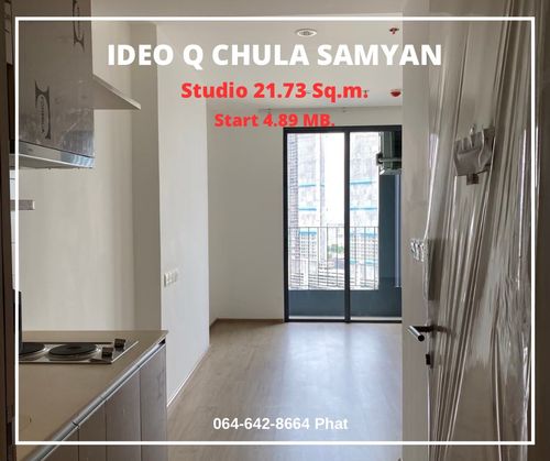 For Sale Ideo Q Chula SamyanStudio 21.73sq.m. 4.89 Mb.contact 0646428664 (Phat)