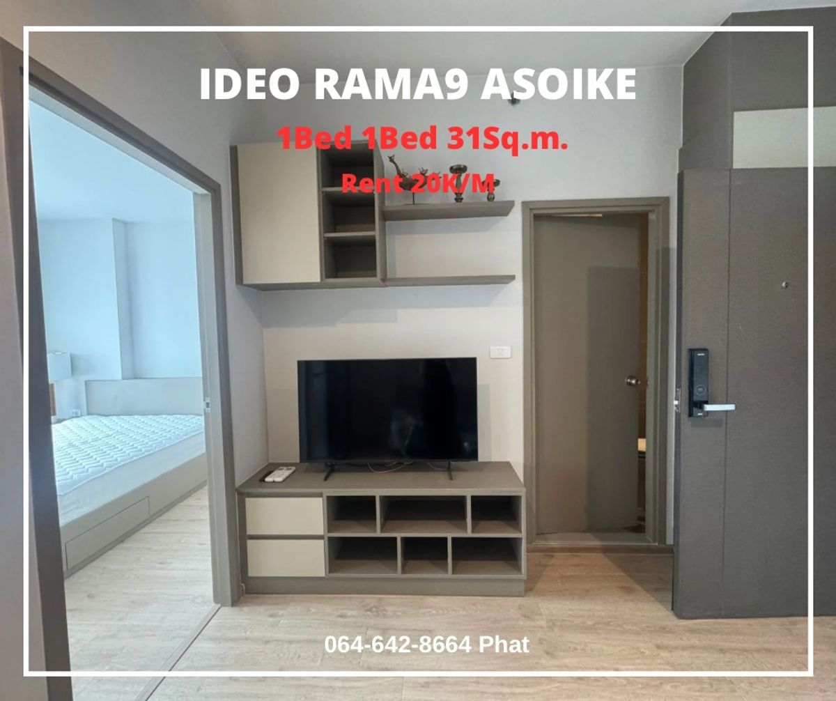 For Rent Ideo Rama9 Asoke1Bed 1Bath 31 Sq.m. 20K/Mcontact 0646428664 (Phat) For Rent Ideo Rama9 Asoke1Bed 1Bath 31 Sq.m. 20K/Mcontact 0646428664 (Phat)