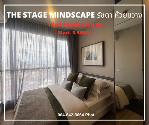 THE STAGE Mindscape รัชดา ห้วยขวาง1Bed 1Bath 33 sq.m. Start 3.98 Mb.contact 0646428664 (Phat) 