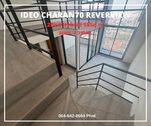 Rare Item📌  Ideo Charan70 Riverview 2Bed Hybrid 50 sq.m. 4.89mb.contact 0646428664 (Phat) 