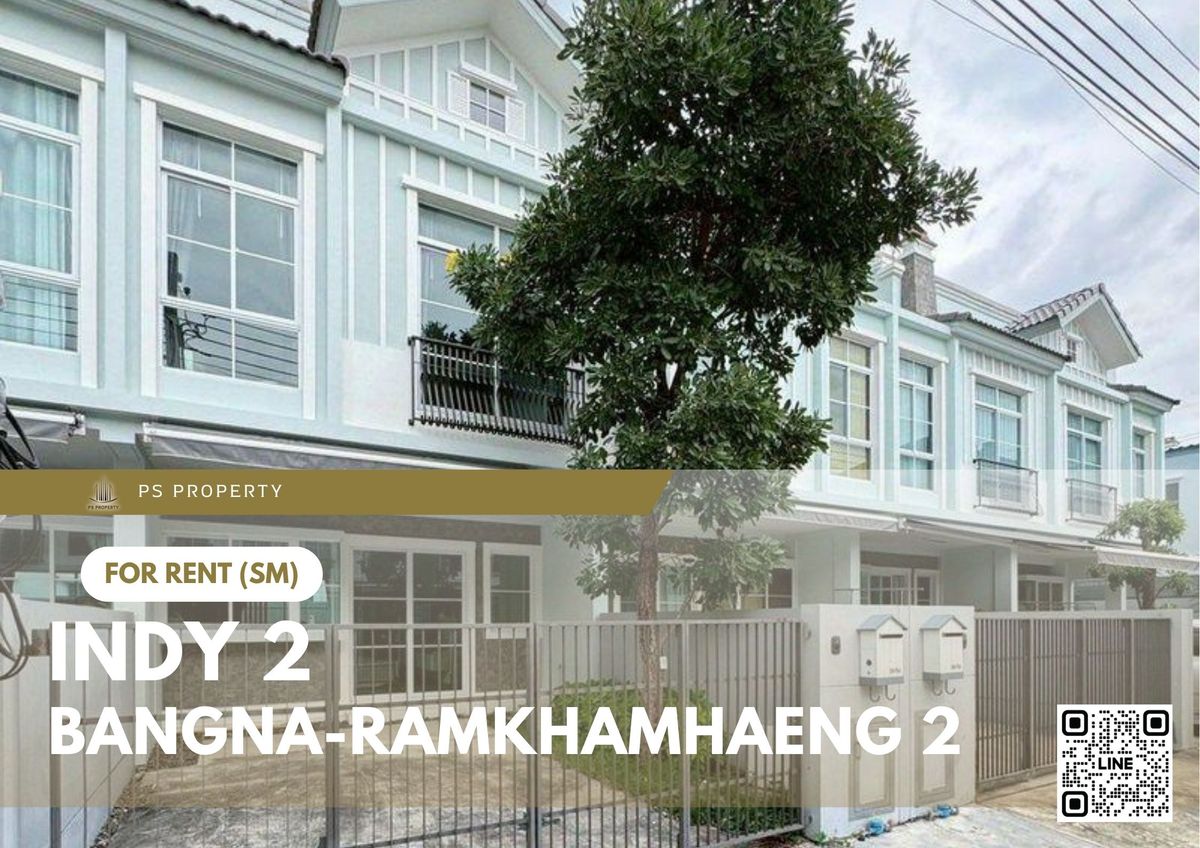 Townhouse for rent ✨ Indy 2 Bangna-Ramkhamhaeng 2 ✨ 2 bedrooms, 3 bathrooms, fully furnished and equipped with appliances Townhouse for rent ✨ Indy 2 Bangna-Ramkhamhaeng 2 ✨ 2 bedrooms, 3 bathrooms, fully furnished and equipped with appliances