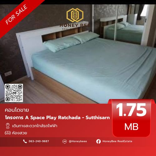 📣 [For Sale] ขายด่วน!! คอนโด A Space Play Ratchada - Sutthisarn แต่งครบ สภาพดีมาก ห้องสวย 🔥