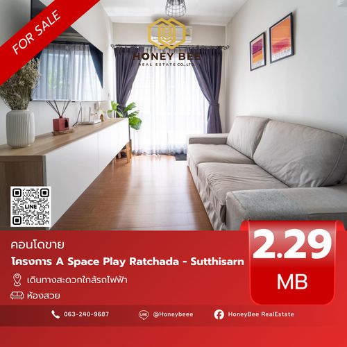 📣 [For Sale] Urgent sale !! Condo A Space Play Ratchada - Suttthisarn Decorated in a very good condition. Beautiful room 🔥