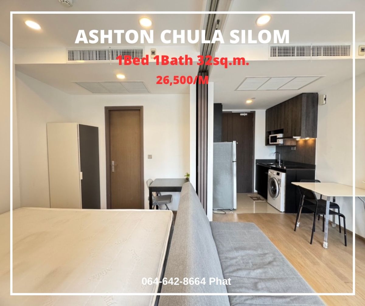 For Rent Ashton Chula SilomNear Chulalongkorn University1Bed 1Bath 32sq.m. 26,500/Mcontact 0646428664 (Phat)