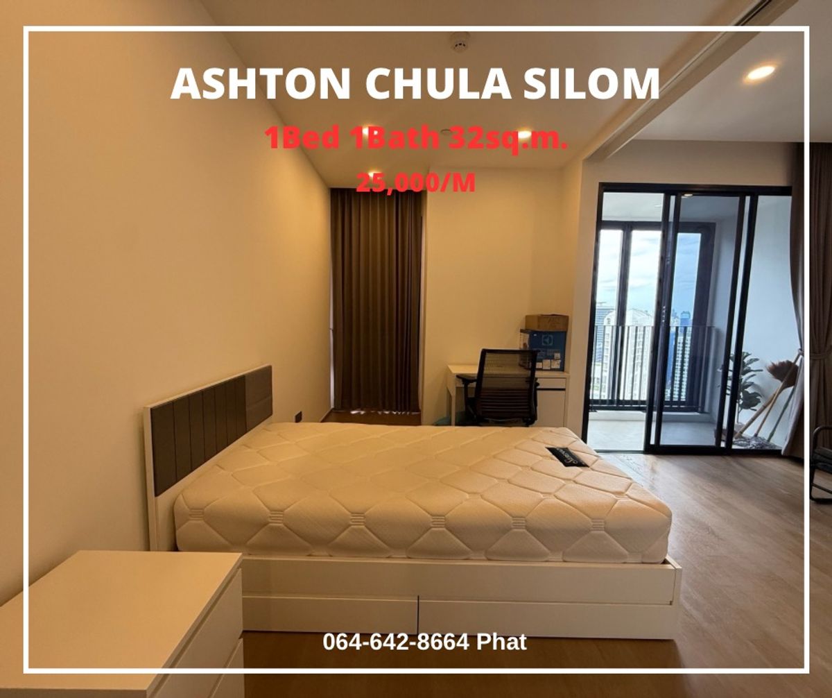 For Rent Ashton Chula SilomNear Chulalongkorn University1Bed 1Bath 32sq.m. 25K/Mcontact 0646428664 (Phat)