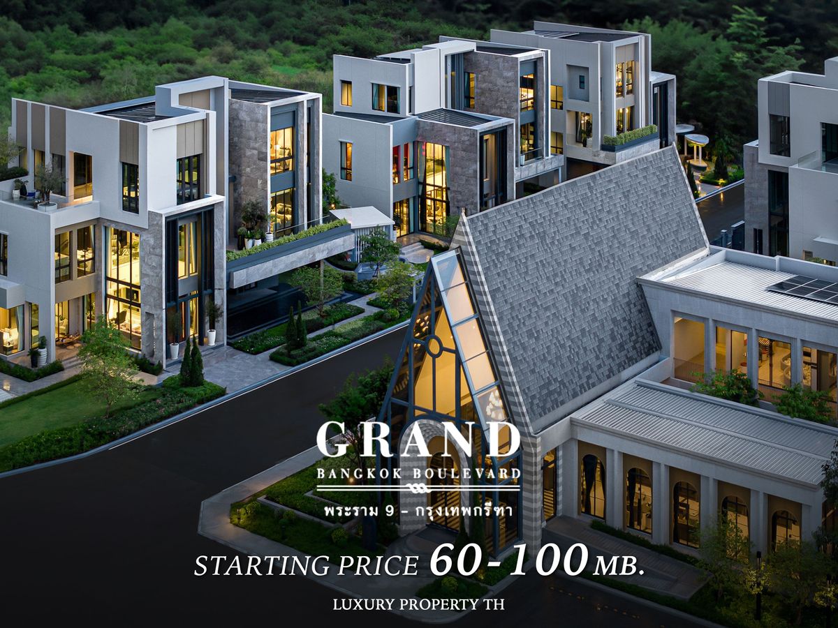 Grand Bangkok Boulevard พระราม 9 - กรุงเทพกรีฑา : 60 - 100 ล้านบาท : นัดหมายเข้าชมโครงการ 093-962-5994 (K.คิม) Grand Bangkok Boulevard พระราม 9 - กรุงเทพกรีฑา : 60 - 100 ล้านบาท : นัดหมายเข้าชมโครงการ 093-962-5994 (K.คิม)