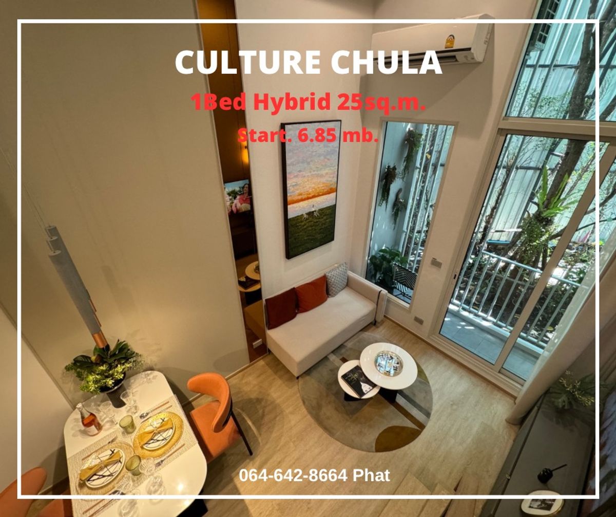 Culture ChulaNear Chulalongkorn University 1Bed Hybrid 25sq.m. Start 6.85mb.contact 0646428664 (Phat)