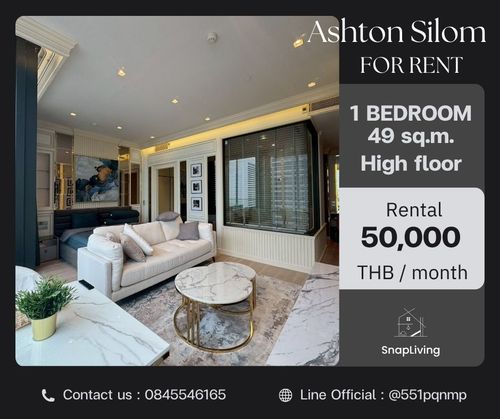 𝐅𝐎𝐑 𝐑𝐄𝐍𝐓🔥 𝐀𝐬𝐡𝐭𝐨𝐧 𝐒𝐢𝐥𝐨𝐦 1 ห้องนอน ใหญ่ แต่งครบ 49.79 ตรม. High flor 50,000 THB / month  โทร 084-554-6165