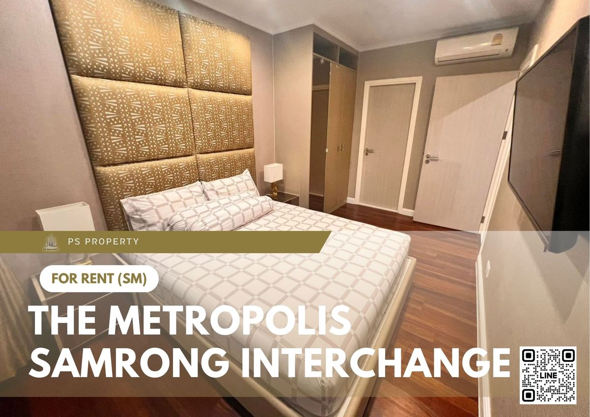ให้เช่า ✨ The Metropolis Samrong Interchange ✨ ใกล้ BTS สำโรง เฟอร์นิเจอร์ และ เครื่องใช้ไฟฟ้าครบ ให้เช่า ✨ The Metropolis Samrong Interchange ✨ ใกล้ BTS สำโรง เฟอร์นิเจอร์ และ เครื่องใช้ไฟฟ้าครบ