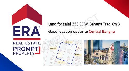 ขายที่ดินทำเลทอง  ใกล้เซ็นทรัลบางนา พื้นที่ 358 ตร.ว