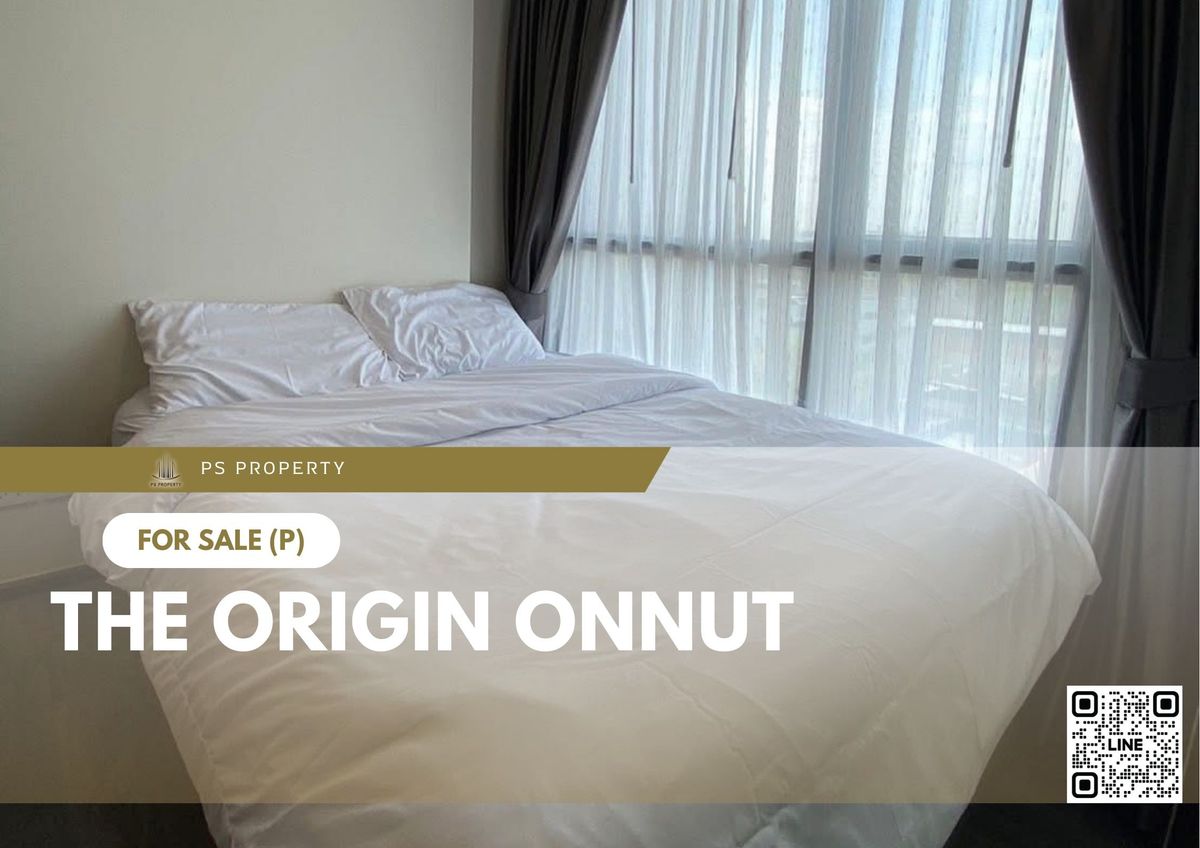 Urgent sale 📍 THE ORIGIN ONNUT 📍 Fully furnished and equipped, near BTS On Nut