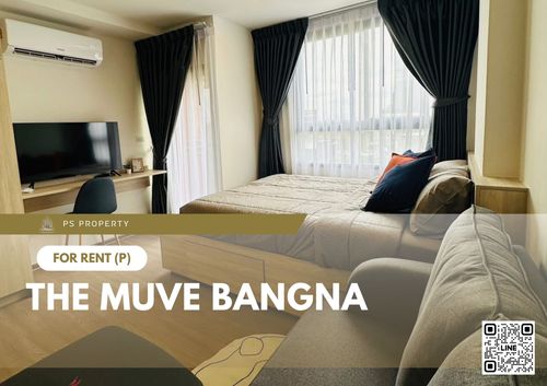 ให้เช่า 🔥 The muve bangna 🔥 เฟอร์นิเจอร์ และ เครื่องใช้ไฟฟ้าครบ ใกล้ BTS บางนา