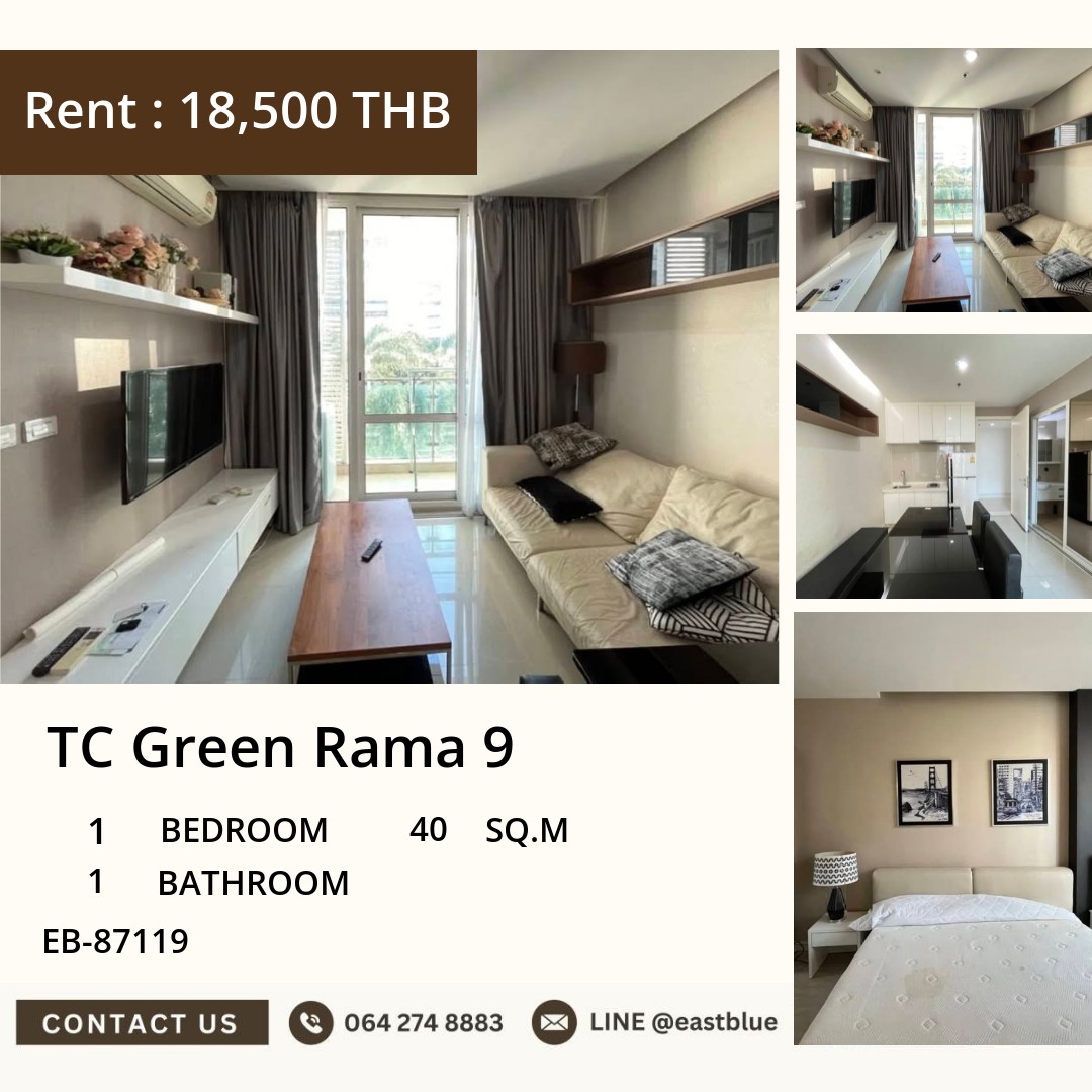 ให้เช่า TC Green Rama 9 1 นอน 40 ตร.ม. ใกล้ MRT พระราม 9 18,500/เดือน 0642748883