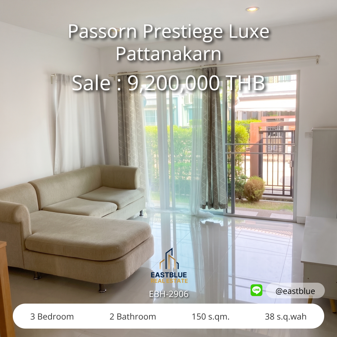 รวมค่าโอน ขาย Passorn Prestiege Luxe Pattanakarn 3 นอน 150 ตร.ม. 38 ตร.ว. 9.2 ล้าน 0642748883