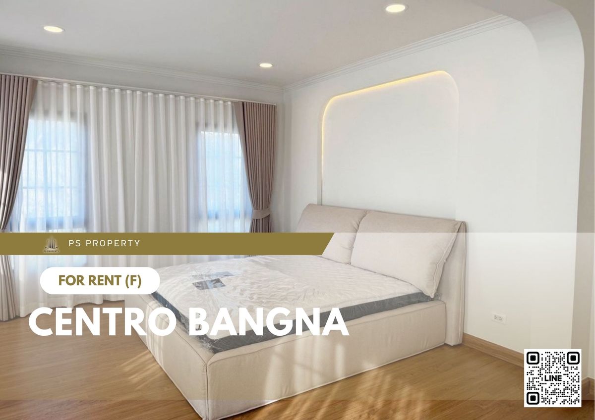 Single house for rent ✨ Centro Bangna ✨ 4 bedrooms, 5 bathrooms, fully furnished and equipped with appliances