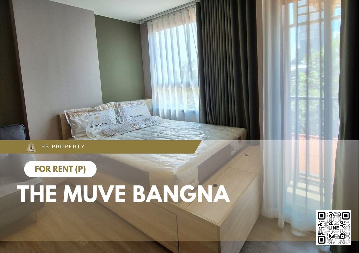 ให้เช่า 🔥 The muve bangna 🔥 เฟอร์นิเจอร์ และ เครื่องใช้ไฟฟ้าครบ ใกล้ BTS บางนา