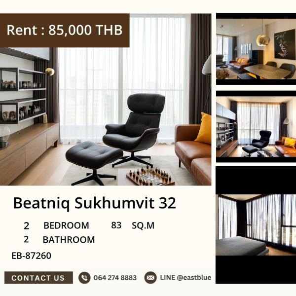 02/10/2026, ให้เช่า Beatniq Sukhumvit 32 2 ห้องนอน 83 ตร.ม. ใกล้ BTS ทองหล่อ 🌆 0642748883