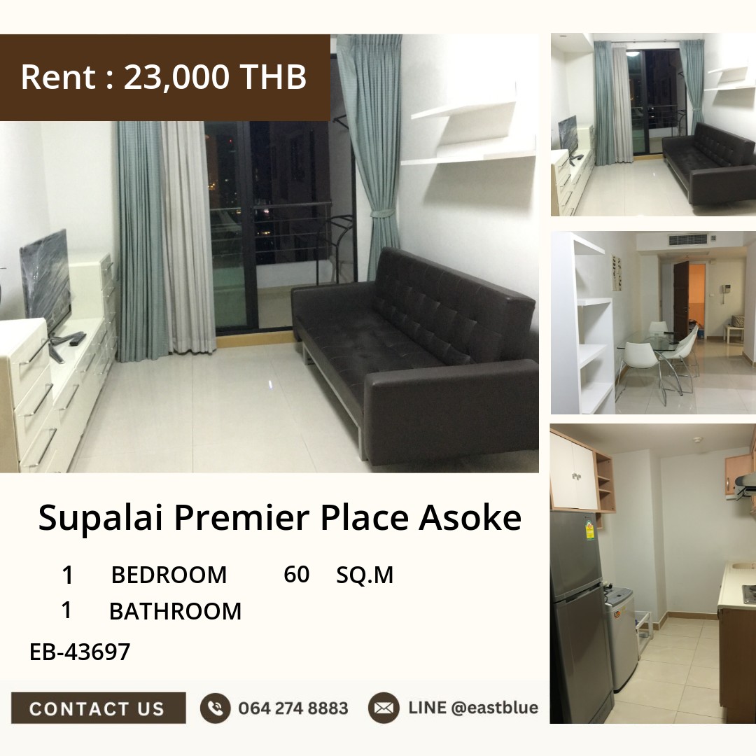 For Rent: Supalai Premier Place Asoke 1 Bed 60 sqm near BTS Asoke 23,000 THB/month For Rent: Supalai Premier Place Asoke 1 Bed 60 sqm near BTS Asoke 23,000 THB/month