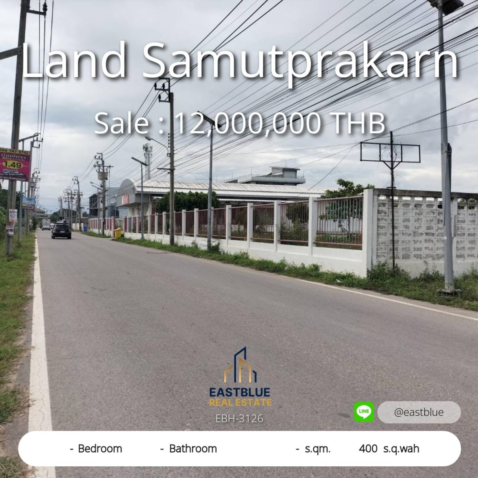 Prime 400 sq.wah Land in Samutprakarn – Build Your Dream Today  
Exclusive Land for Sale – Spacious 400 sq.wah Parcel at 12M THB 0642748883