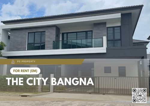 บ้านเดี่ยวให้เช่า 📍 The City Bangna 📍4 ห้องนอน 6 ห้องน้ำ เฟอร์นิเจอร์ และ เครื่องใช้ไฟฟ้าครบ 