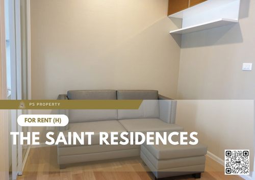 ให้เช่า 📍 The Saint Residences 📍 เฟอร์นิเจอร์ และ เครื่องใช้ไฟฟ้าครบ ใกล้ BTS ห้าแยกลาดพร้าว
