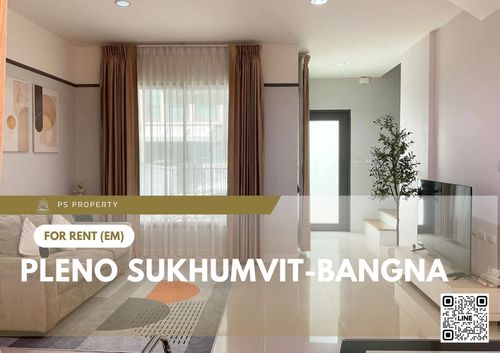 ทาวน์เฮ้าส์ให้เช่า 📍 Pleno Sukhumvit-Bangna 2 📍 3 ห้องนอน 2 ห้องน้ำ เฟอร์นิเจอร์ และ เครื่องใช้ไฟฟ้าครบ 
