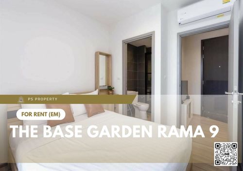 ให้เช่า 🔥 The Base Garden Rama 9 🔥 เฟอร์นิเจอร์ และ เครื่องใช้ไฟฟ้าครบ ใกล้ Central Grand พระราม 9