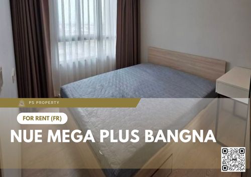 ให้เช่า ✨ Nue Mega Plus Bangna ✨ 2 ห้องนอน เฟอร์นิเจอร์ และ เครื่องใช้ไฟฟ้าครบ ใกล้ BTS บางนา 