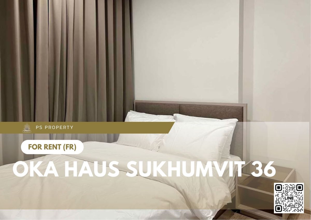 ให้เช่า ✨ OKA HAUS Sukhumvit 36 ✨ เฟอร์นิเจอร์ และ เครื่องใช้ไฟฟ้าครบ ใกล้ BTS ทองหล่อ ให้เช่า ✨ OKA HAUS Sukhumvit 36 ✨ เฟอร์นิเจอร์ และ เครื่องใช้ไฟฟ้าครบ ใกล้ BTS ทองหล่อ