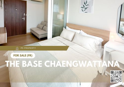 ขายด่วน 📍 The Base Chaengwattana 📍 ตกแต่งสวยครบ พร้อมเฟอร์นิเจอร์ และ เครื่องใช้ไฟฟ้า