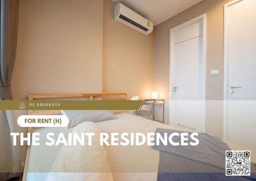 ให้เช่า 📍 The Saint Residences 📍 เฟอร์นิเจอร์ และ เครื่องใช้ไฟฟ้าครบ ใกล้ BTS ห้าแยกลาดพร้าว