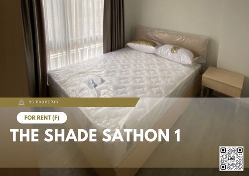 ให้เช่า 🔥 THE SHADE SATHON 1 🔥 เฟอร์นิเจอร์ และ เครื่องใช้ไฟฟ้าครบ ใกล้ MRT ลุมพินี
