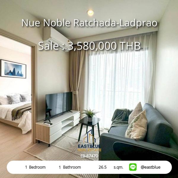 11/08/2026, รวมค่าโอน 🏡 ขาย คอนโด 1 ห้องนอน Nue Noble Ratchada-Ladprao 26.5 ตร.ม. พร้อมเข้าอยู่ 3.58 ลบ. 0642748883