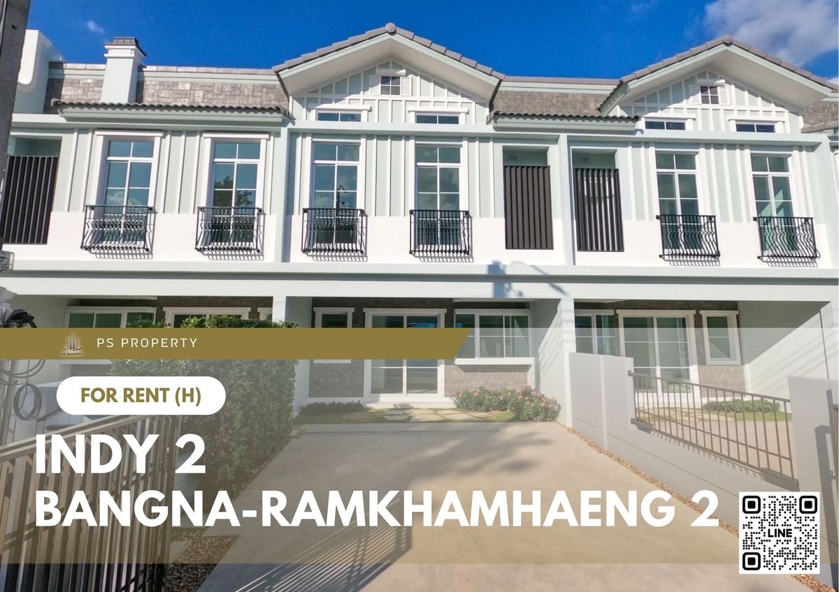 Townhouse for rent 📍 Indy 2 Bangna-Ramkhamhaeng 2 📍 3 bedrooms, 3 bathrooms, fully furnished and equipped with appliances