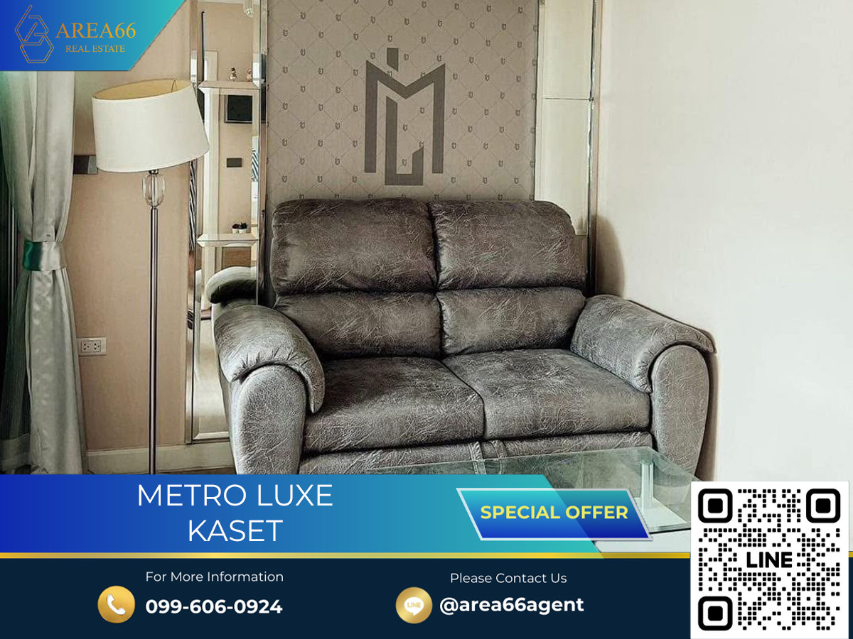 🔥For sale !! Metro Luxe Kaset Condo