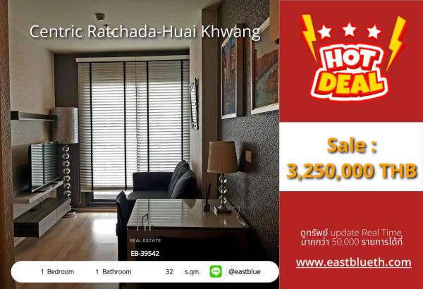 15/10/2026, รวมค่าโอนคอนโดสวยพร้อมอยู่ Centric Ratchada-Huai Khwang 1 นอน 32 ตร.ม. 
ใกล้ MRT ห้วยขวาง ราคาพิเศษ 3.35 ล้าน! 0642748883