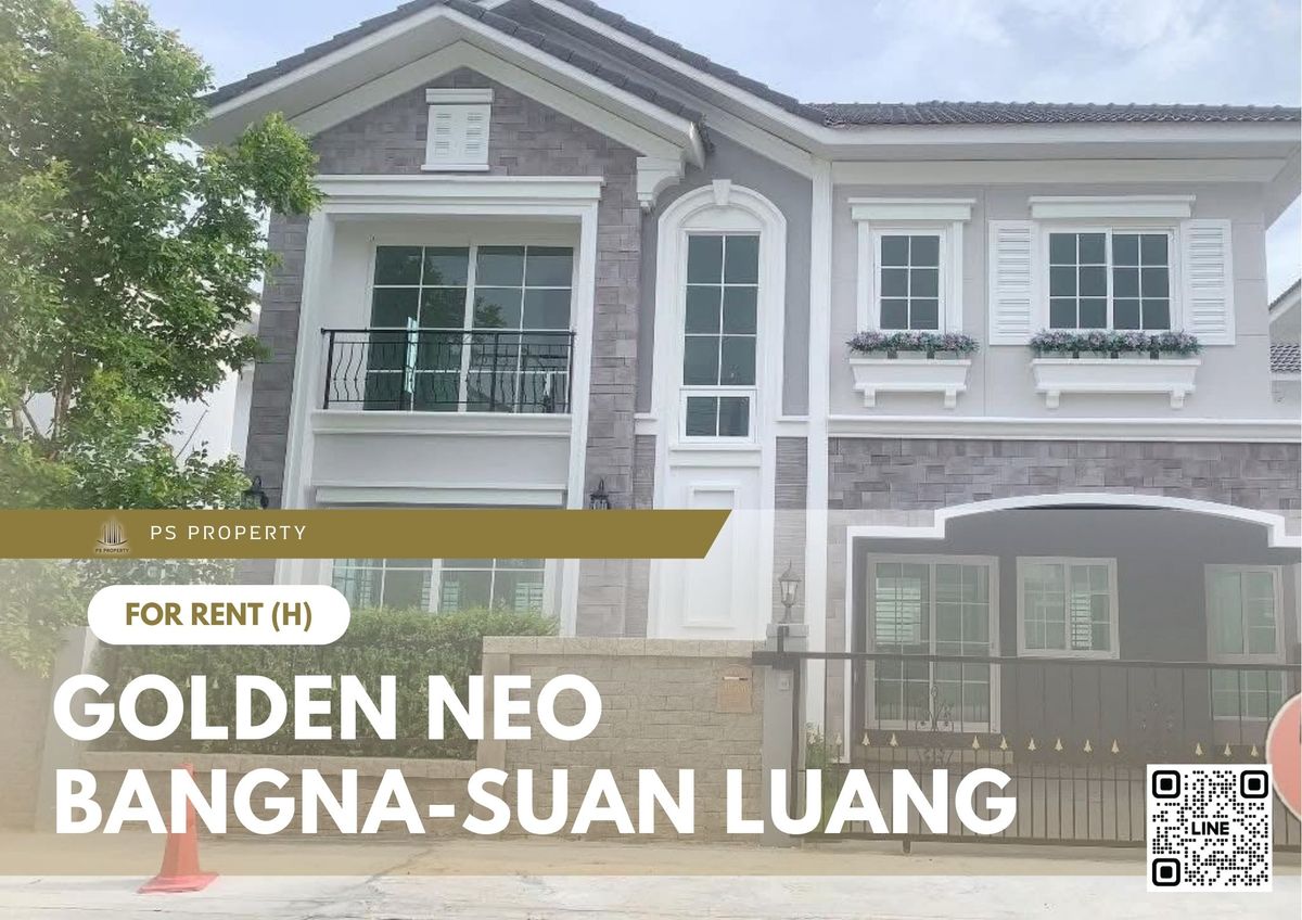 Single house for rent ✨ Golden Neo Bangna-Suan Luang ✨ 4 bedrooms, 3 bathrooms, fully furnished and equipped with appliances