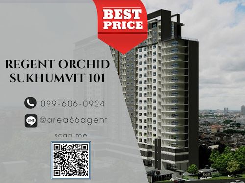 🔥 ขายด่วน!! คอนโดRegent Orchid สุขุมวิท 101