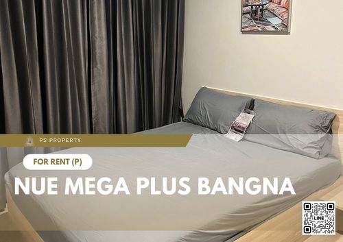 ให้เช่า 📍 Nue Mega Plus Bangna 📍 เฟอร์นิเจอร์ และ เครื่องใช้ไฟฟ้าครบ ใกล้ MRT ศรีเอี่ยม