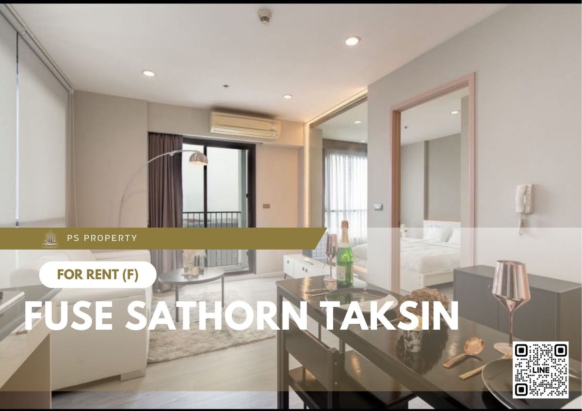 ให้เช่า ✨ Fuse Sathorn Taksin ✨ เฟอร์นิเจอร์ และ เครื่องใช้ไฟฟ้าครบ ใกล้ BTS วงเวียนใหญ่