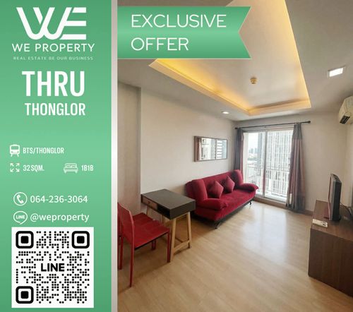 ทิศตะวันออก ห้องสวยเฟอร์ฯครบราคาดี!!⭐Thru Thonglor (ทรู ทองหล่อ)