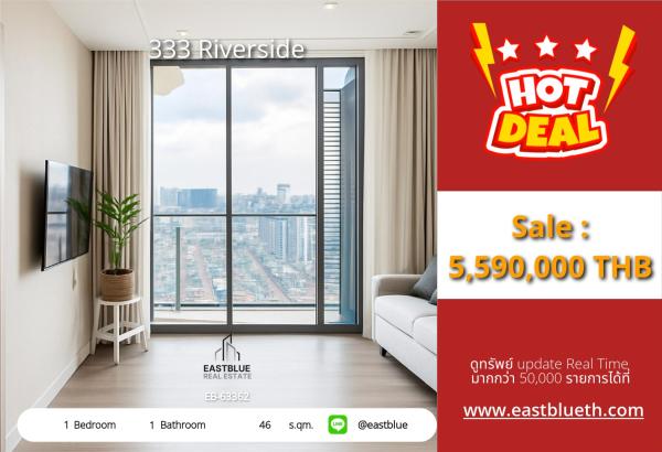 05/10/2026, Chic condo 333 Riverside near BTS Bang Pho
1 bedroom 46 sqm with swimming pool, meets every lifestyle! 0642748883