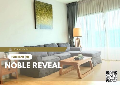 ให้เช่า ✨ Noble Reveal ✨ 2 ห้องนอน 2 ห้องน้ำ เฟอร์นิเจอร์ และ เครื่องใช้ไฟฟ้าครบ 