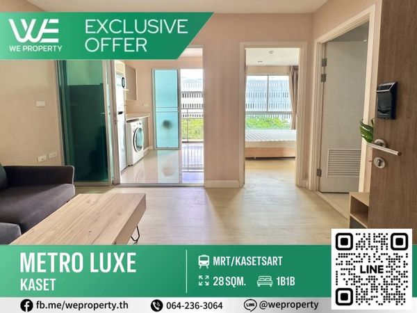 The room has never been rented out, fully furnished. Best price in the project!!⭐Metro Luxe Kaset (Metro Luxe Kaset)
