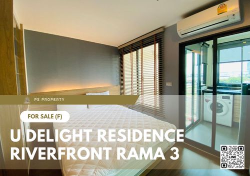 Urgent sale ✨ U Delight Residence Riverfront Rama 3 ✨ Fully furnished and equipped, near BTS Surasak
