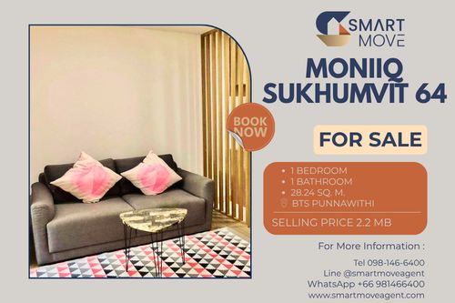 🔥 For Sale !! Good location!! 🔥 Code C20230200080..........Moniiq Sukhumvit 64, 1 bedroom, 1 bathroom, ready to move in, Special Deal!!📣📣