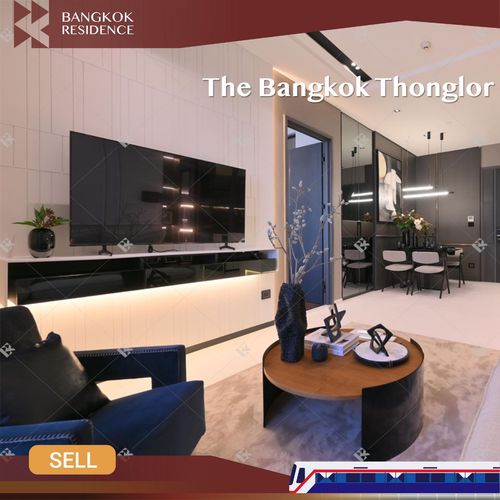 🔥ยูนิตสุดฮอต ห้องสวยพร้อมอยู่ The Bangkok Thonglor ใกล้ BTS ทองหล่อ