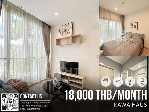 ห้องว่างให้เข้าชมและย้ายเข้า  ให้เช่า Kawa Haus 1 ห้องนอน 1 ห้องน้ำ 32* ตร.ม. ห้องมุม ตึก C ราคาลดพิเศษจาก 25,000 เหลือเพียง 18,000 บาท/เดือน สัญญา 1 ปีเท่านั้น 